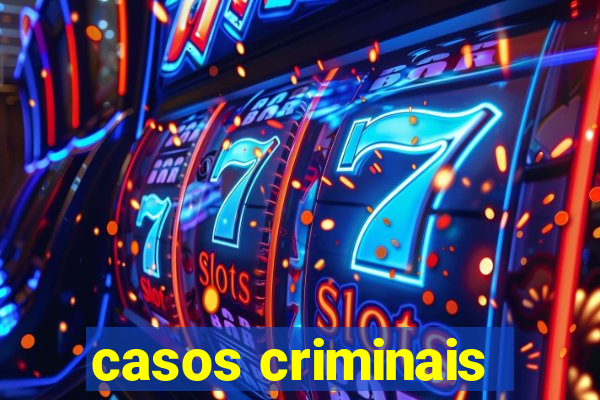 casos criminais